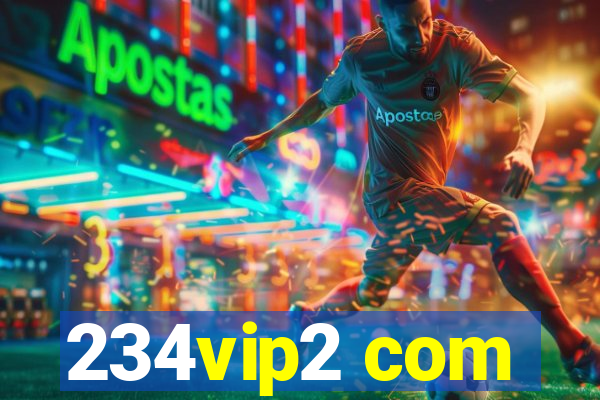 234vip2 com